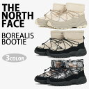 THE NORTH FACE ノースフェイス ブーツ ダウンブーツ BOREALIS BOOTIE ミディ ハーフブーツ BEIGE GRAY CREAM ウィ...