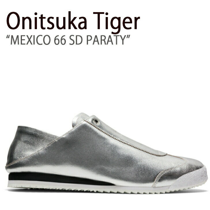 Onitsuka Tiger オニツカタイガー スニーカー メキシコ 66 SD パーティー ピュアシルバー メンズ レディース 男女共用 男性用 女性用 1183B498.020 レディース 女性用【中古】未使用品