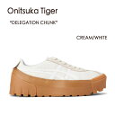 Onitsuka Tiger オニツカタイガー スニーカー DELEGATION CHUNK デリゲイション チャンク CREAM WHITE クリーム ホワイト メンズ レディース 男女共用 男性用 女性用 1183A585-104【中古】未使用品