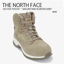 ザノースフェイス マウンテンハンター MID WP NS91M55 商品名 : The North Face MOUNTAIN HUNTER MID WP ノースフェイス スニーカー シューズ マウンテンシューズ トレッキングシューズ アウトドア 登山 ウォータープルーフ 防水 ミドルカット ミディ NS91M55A ブランド・メーカー：THE NORTH FACE 素材： 表地1：天然皮革（牛革） 表地2：ポリエステル 表地3：合成皮革（ポリウレタンコーティング） 裏地：SHEEL FABRIC（ポリエステル50％ ナイロン17％ ポリウレタン33％） 裏側：合成ゴム、EVA サイズ：25cm〜28cm カラー：BEIGE ・注意事項：モニターの発色具合により色合いが異なる場合がございます ※ご注意（ご購入の前にご一読下さい。）※ ・当ショップはWEB販売店になっており、メ-カ-等の海外倉庫と共通在庫での販売 を行なっておりますので、お取り寄せに約7-14日お時間をいただく商品がございます。 つきましては、購入後に指定頂きました日時に間に合わせることができない事もございます。 また、WEB上で「在庫あり」になっている商品につきましても、倉庫での在庫管理で欠品となってしまう場合がございます。 在庫切れ・発送遅れ等のご連絡はメールで行っておりますので、予めご了承下さい。 （欠品の場合は迅速に返金手続きをさせて頂きます。） メールをお受け取り出来ます様確認頂ければ幸いでございます。 （本サイトからのメール送信されます。ドメイン設定の際はご注意下さい） ・取り寄せ商品を多数取り扱っている為、靴箱にはダメージや走り書きがあったりします。 商品にもよりますが、多くは海外輸入商品になるため日本販売のタグ等がついていない商品もございます。 商品に関しましては全て正規品ですので、ご安心ください。 ・検品は充分に行っておりますが、万が一商品にダメージ等発見しましたら当店までご連絡下さい。 （ご使用後の交換・返品等には基本的に応じることが出来ませんのでご注意下さい） クレーム・返品には基本的に応じることが出来ませんので、こだわりのある方は事前にお問い合わせ下さい。 誠実、また迅速に対応させて頂きます。商品紹介 ザノースフェイス マウンテンハンター MID WP NS91M55 商品名 : The North Face MOUNTAIN HUNTER MID WP ノースフェイス スニーカー シューズ マウンテンシューズ トレッキングシューズ アウトドア 登山 ウォータープルーフ 防水 ミドルカット ミディ NS91M55A ブランド・メーカー：THE NORTH FACE 素材： 表地1：天然皮革（牛革） 表地2：ポリエステル 表地3：合成皮革（ポリウレタンコーティング） 裏地：SHEEL FABRIC（ポリエステル50％ ナイロン17％ ポリウレタン33％） 裏側：合成ゴム、EVA サイズ：25cm〜28cm カラー：BEIGE ・注意事項：モニターの発色具合により色合いが異なる場合がございます ※ご注意（ご購入の前にご一読下さい。）※ ・当ショップはWEB販売店になっており、メ-カ-等の海外倉庫と共通在庫での販売 を行なっておりますので、お取り寄せに約7-14日お時間をいただく商品がございます。 つきましては、購入後に指定頂きました日時に間に合わせることができない事もございます。 また、WEB上で「在庫あり」になっている商品につきましても、倉庫での在庫管理で欠品となってしまう場合がございます。 在庫切れ・発送遅れ等のご連絡はメールで行っておりますので、予めご了承下さい。 （欠品の場合は迅速に返金手続きをさせて頂きます。） メールをお受け取り出来ます様確認頂ければ幸いでございます。 （本サイトからのメール送信されます。ドメイン設定の際はご注意下さい） ・取り寄せ商品を多数取り扱っている為、靴箱にはダメージや走り書きがあったりします。 商品にもよりますが、多くは海外輸入商品になるため日本販売のタグ等がついていない商品もございます。 商品に関しましては全て正規品ですので、ご安心ください。 ・検品は充分に行っておりますが、万が一商品にダメージ等発見しましたら当店までご連絡下さい。 （ご使用後の不備が発覚致しました場合は交換・返品等にはご対応いたしかねます） ご交換・ご返品には基本的に応じることが出来ません。 サイズ選択や商品詳細などで ご質問やご不明な点や商品のこだわりのある方は事前にお問い合わせ下さい。