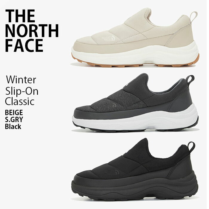 【ポイント2倍】THE NORTH FACE ノースフェイス スリッポン WINTER SLIP-ON CLASSIC ダウンシューズ ウィンタースリッポン クラシック 防寒 シューズ スニーカー ベージュ ブラック グレー メンズ レディース 男性用 女性用 NS93M58A NS93M58B/C 【中古】未使用品