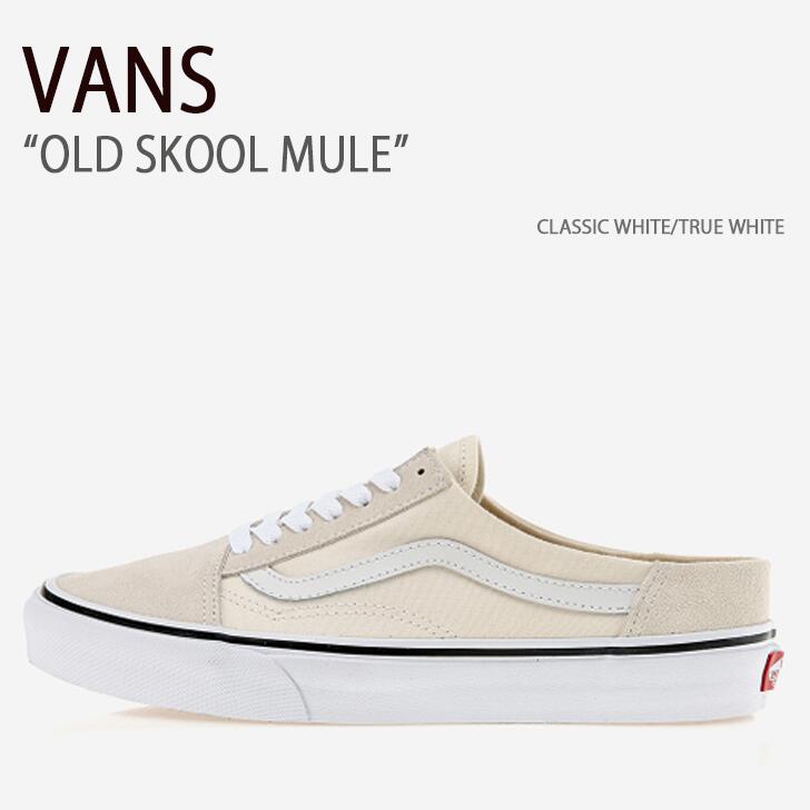 VANS oY Xj[J[ OLD SKOOL MULE CLASSIC WHITE TRUE WHITE I[hXN[~[ NVbNzCg gD[zCg @Y V[Y Y fB[X jp jp p VN0A3MUSFRLyÁzgpi