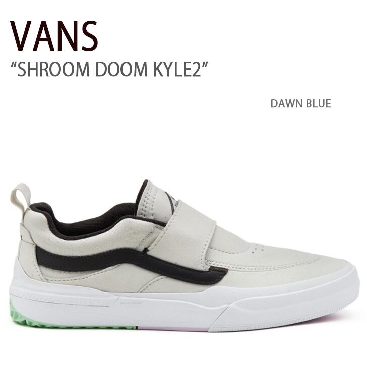 VANS oY Xj[J[ SHROOM DOOM KYLE2 DAWN BLUE V[hD[JC2 _Eu[ @Y V[Y Y fB[X jp jp p VN0A5JIDALX1yÁzgpi