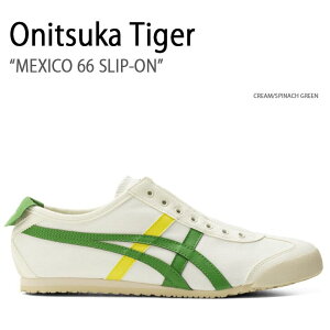 Onitsuka Tiger オニツカタイガー スニーカー MEXICO 66 SLIP-ON CREAM SPINACH GREEN メキシコ 66 スリッポン クリーム スピナッチグリーン メンズ レディース 男女共用 男性用 女性用 1183A360.113 【中古】未使用品