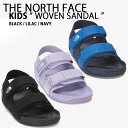 THE NORTH FACE ノースフェイス キッズ 子供用 サンダル KID WOVEN SANDAL サンダル スポーツサンダル スポサン サイズ調整 ヒールストラップ マジックテープ ブラック パープル ネイビー 男の子 女の子 NS96N08A/B/C【中古】未使用品