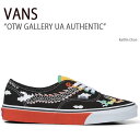 VANS oY Xj[J[ OTW GALLERY UA AUTHENTIC KAITLIN CHAN OTW@M[ UA I[ZeBbN PCg`F @Y V[Y Y fB[X jp jp p VN0A5KRDATByÁzgpi