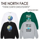 THE NORTH FACE m[XtFCX THINK EARTH SWEATSHIRTS VN A[X zCg[x XEFbg g[i[ WHITE LABEL zCg ubN O[ O[ Y fB[X NM5MM01J K M LyÁzgp