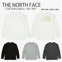 THE NORTH FACE ノースフェイス ロンT カットソー COTTON LOGO L/SR/TEE ビッグロゴ Tシャツ 長袖 ロングスリーブ ブラック ホワイト グレー メンズ レディース NT7TN02A NT7TN02B NT7TN02C NT7TN02D【中古】未使用品