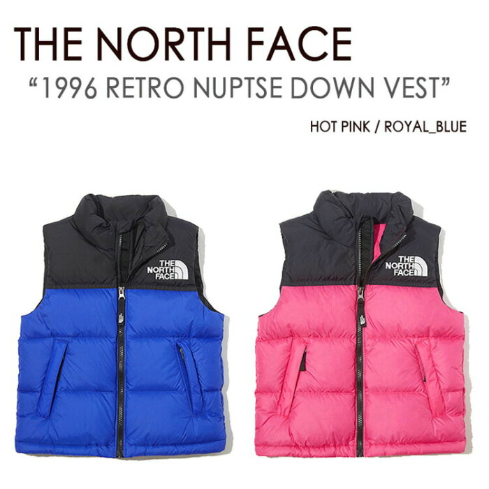 THE NORTH FACE ノースフェイス Y 1996 RETRO NUPTSE DOWN VEST ヌプシ ダウン ベスト キッズ KIDS ホットピンク ロイヤルブルー NV1DK59U NV1DK59T ベビー キッズ 男の子 女の子【中古】未使用品