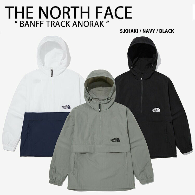 THE NORTH FACE ノースフェイス アノラックパーカー BANFF TRACK ANORAK マウンテン パーカー フード フーディ ハーフジップ ルーズフィット ロゴ カーキ ホワイト ネイビー ブラック メンズ レディース NA3BN04A/B/C【中古】未使用品