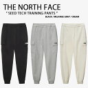 THE NORTH FACE ノースフェイス スウェットパンツ SEED TECH TRAINING PANTS シードテック トレーニング パンツ スウェット ズボン 長ズボン ブラック グレー アイボリー メンズ レディース NP6KN02A/B/C【中古】未使用品