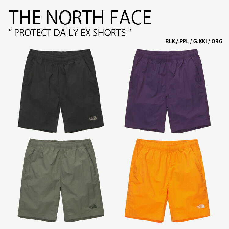 THE NORTH FACE ノースフェイス ショートパンツ PROTECT DAILY EX SHORTS プロテクト デイリー ショーツ パンツ ズボン 半ズボン ハーフパンツ 短パン イージーパンツ メンズ レディース 男性用 女性用 男女共用 NS6NN03A/B/C/D【中古】未使用品