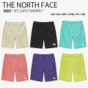 THE NORTH FACE ノースフェイス キッズ ショートパンツ K 039 S CAYO SHORTS カヨ ショーツ パンツ ズボン 半ズボン 短パン ハーフパンツ ウーブンパンツ イージーパンツ ロゴ 男の子 女の子 子供用 NS6NN04S/T/U/V/W/X【中古】未使用品