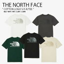 THE NORTH FACE ノースフェイス Tシャツ COTTON LOGO S/SR/TEE コットン ロゴ ショートスリーブ ティーシャツ 半袖 カットソー ブラック ホワイト アイボリー グレー グリーン メンズ レディース NT7UN06A/B/C/D/E【中古】未使用品