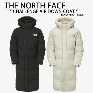 THE NORTH FACE ノースフェイス ダウンジャケット CHALLENGE AIR DOWN COAT ダウンコート ダウン コート ジャケット ベンチコート BLACK BEIGE 新作 ロゴ ストリート ブラック ベージュ NC2DN72A NC2DN72B【中古】未使用品