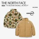 THE NORTH FACE ノースフェイス キッズ パディングジャケット K'S BLOOM ON BALL JACKET P ブルーム オン ボール ジャケット プリント フリース フリースジャケット リバーシブル NJ3NN51S【中古】未使用品