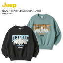 Jeep ジープ キッズ スウェット BEAR FLEECE SWEAT SHIRT ベアー フリース スウェットシャツ トレーナー 長袖 プルオーバー 裏起毛 ラウンドネック ロゴ カジュアル ストリート ミント グレー 子供用 KN4TSU855【中古】未使用品