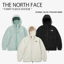 THE NORTH FACE ノースフェイス フリースジャケット FURRY FLEECE HOODIE フューリー フリース フーディ ジャケット ボア パーカー カジュアル ストリート アウトドア ベージュ ブラック グリーン NJ4FN61A/B/C【中古】未使用品