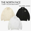 THE NORTH FACE ノースフェイス スウェット COMFY COLLAR SWEATSHIRTS コンフィ カラー スウェットシャツ トレーナー 長袖...