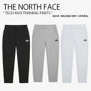 THE NORTH FACE ノースフェイス トレーニングパンツ TECH RUN TRAINING PANTS テック ラン トレーニング パンツ 長ズボン ...