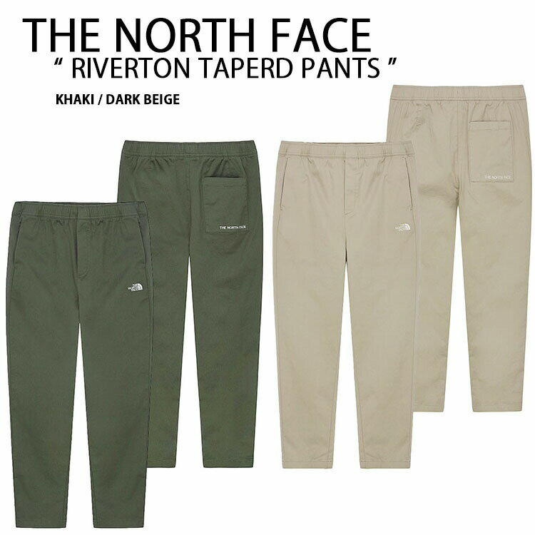 THE NORTH FACE ノースフェイス テーパードパンツ RIVERTON TAPERD PANTS テーパード パンツ 長ズボン KHAKI BEIGE セミルーズフィットパンツ ロゴ カジュアル ストリート イージーパンツ カーキ ベージュ メンズ レディース NP6NM02K/J【中古】未使用品