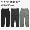 THE NORTH FACE ノースフェイス カーゴパンツ RANGER CARGO PANTS レンジャー カーゴ パンツ 長ズボン ロングパンツ イージーパ...