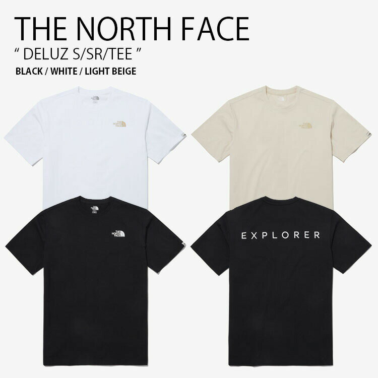 THE NORTH FACE ノースフェイス Tシャツ DELUZ S/SR/TEE デルーズ ショートスリーブ ラウンドネック ティーシャツ 半袖 カットソー ロゴ ブラック ホワイト ベージュ WHITELABEL メンズ レディース 男性用 女性用 男女共用 NT7UP08J/K/L未使用品