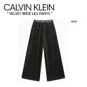 Calvin Klein カルバンクライン パンツ VELVET WIDE LEG PANTS BLACK CK ベルベットワイドレッグパンツ ブラック Y2K...