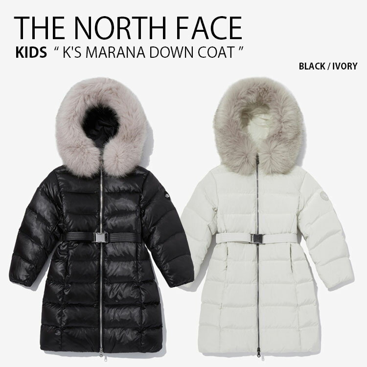 THE NORTH FACE ノースフェイス キッズ ダウンジャケット K'S MARANA DOWN COAT マラナ ダウン コート ジャケット ロングコート ジップアップ フーディ パーカー ロゴ カジュアル ストリート ブラック アイボリー 女の子 子供用 NC1DQ61S/T【中古】未使用品