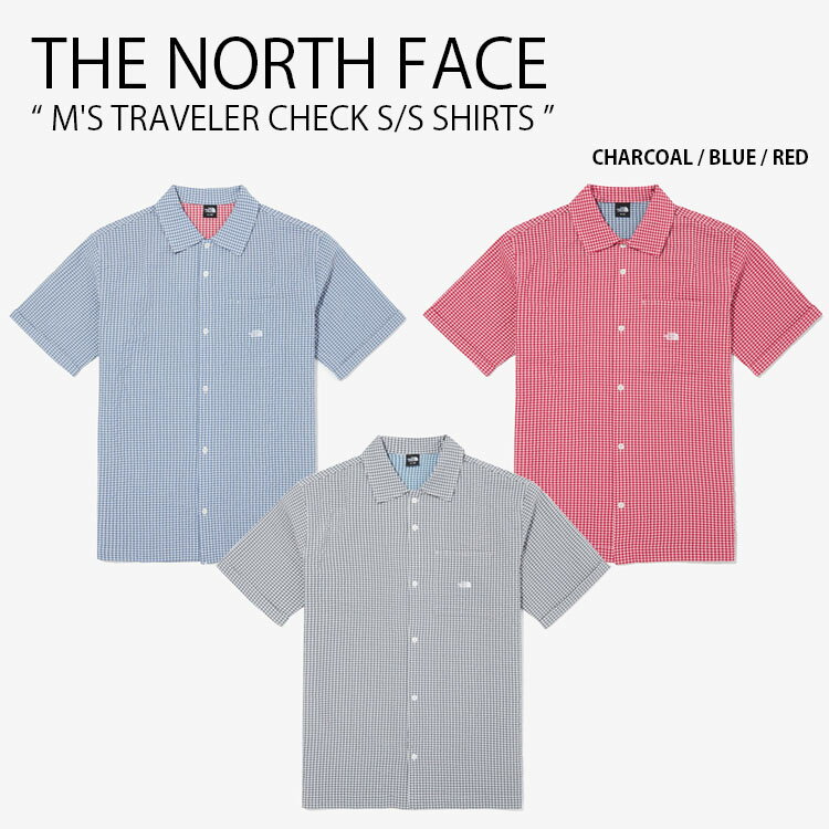 THE NORTH FACE ノースフェイス カジュアルシャツ M'S TRAVELER CHECK S/S SHIRTS トラベラー チェック ショートスリーブ シャツ ナイロンシャツ 半袖 カジュアル ストリート グレー ブルー レッド メンズ レディース 男性用 女性用 男女共用 NH8SQ01A/B/C【中古】未使用品