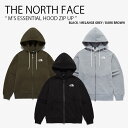 THE NORTH FACE ノースフェイス パーカー M'S ESSENTIAL HOOD ZIP UP エッセンシャル フード ジップアップ フーディ 長袖...
