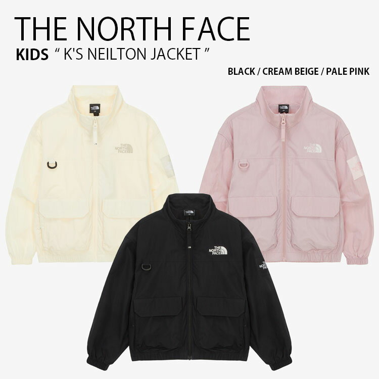 楽天larmoire -Interior and Goods-THE NORTH FACE ノースフェイス キッズ ナイロンジャケット K'S NEILTON JACKET ネイルトン ジャケット ウーブンジャケット スタンドネック ルーズフィット ロゴ ストリート カジュアル ブラック ベージュ ピンク 男の子 女の子 子供用 NJ3BR09S/T/U【中古】未使用品