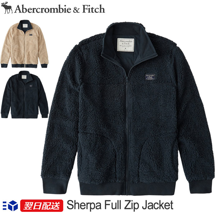 【新作！】アバクロンビー＆フィッチ 正規品 アバクロ Abercrombie＆Fitch メンズ フリース ジャケット シェルパ フルジップジャケット アウター Sherpa Full Zip Jacket 【2色】ネイビー ベージュ【US限定モデル！】