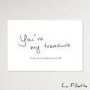 メッセージカード You're my treasure ポストカード はがき おしゃれ かわいい タイポグラフィ モダン シンプル アート MC-001-5