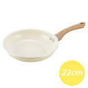 Grinday with -グリンデイ・ウィズ- IH対応 セラミックC フライパン22cm ウォームアイボリー (NB-43) 内面セラミック加工 遠赤外線 ...