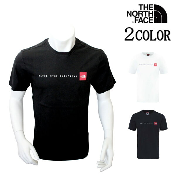 ノースフェイスTシャツTHENORTHFACEネバーストップエクスプローリングnf0a2tx4 並行輸入品 父の日ギフト