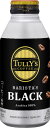 ɓ@TULLYfS COFFEE BARISTAfS BLACK {g 390ml~24