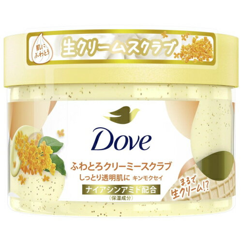 ダヴ ふわとろクリーミースクラブ キンモクセイ 298g