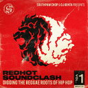Southpaw Chop & DJ KENTA - REDHOT SOUNDCLASH.1 DIGGING THE REGGAE ROOTS OF HIPHOP MIX CD ミックスCD レゲエ ヒップホップ