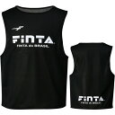 【最大2000円割引クーポン!枚数限定5/6 09:59まで】FINTA フィンタ ジュニアビブス 1枚 サッカー FT6554-0500 ジュニア ボーイズ ...