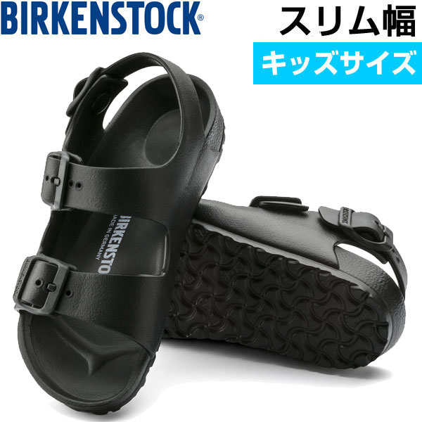 ビルケンシュトック ミラノ EVA サンダル 正規品 BIRKENSTOCK キッズ・ジュニア MILANO スリム ナロー 幅狭 1009353 即納