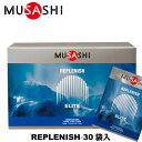 MUSASHI TV REPLENISH vjbV 30ܓ 135g A~m_ Tvg ؓgu W͒ቺ GlM[⋋ ptH[}Xێ y[