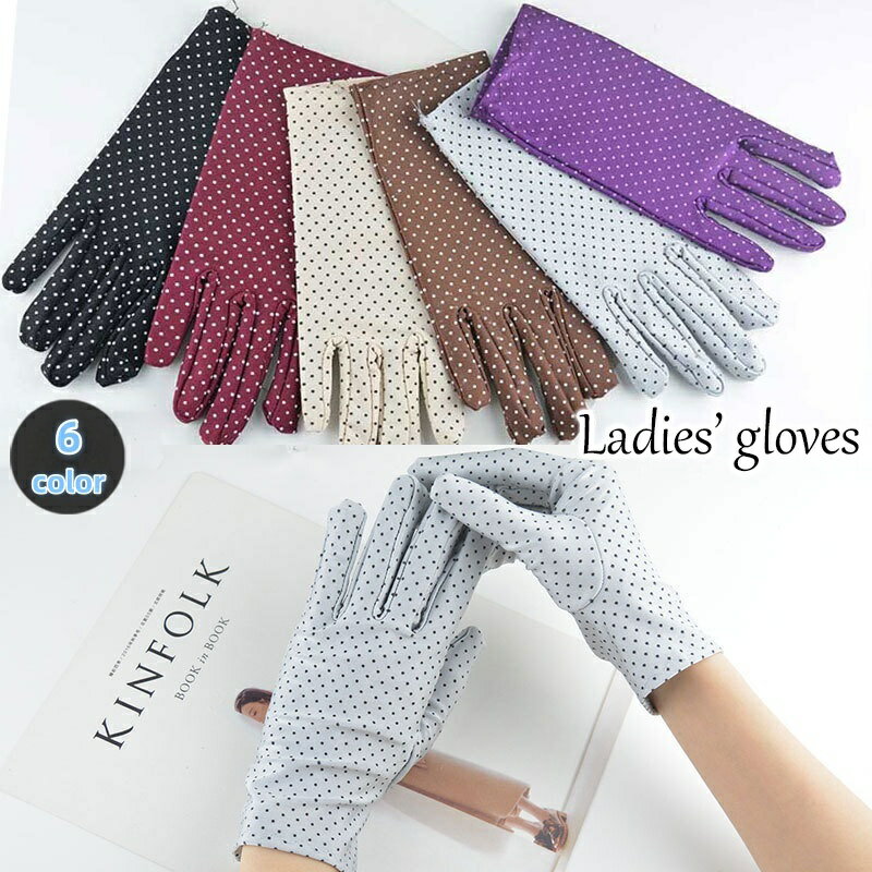 送料無料 手袋 グローブ レディース ショート 女性用 てぶくろ ドット 水玉 おしゃれ かわいい きれいめ お出かけ 運転 ドライブ 日焼け対策 日除け 日差し除け きれいめ 上品 手ぶくろ