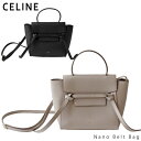 【送料無料】【2018】【並行輸入品】『CELINE-セリー...