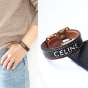 CELINE セリーヌ ブレスレット Triomphe Leather Bracelet 46Y403TOE レディース バングル トリオンフ レザーベルト アクセサリー LaG Onlinestore
