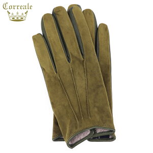 コレアーレグローブス Correale gloves メンズ ラムスエード×シープスキン ナッパレザー カシミア タッチパネル対応 グローブ 手袋 CRM-6063 CRG（カーキ）