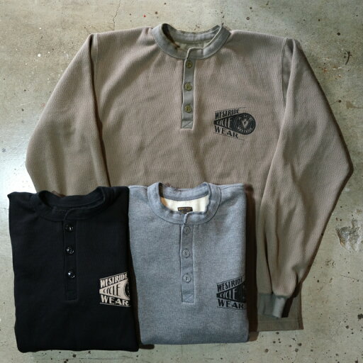 WESTRIDE ウエストライド【BOMBER THERMAL HENLEY】ボンバーサーマル ヘンリー 裏起毛ハニカムロングスリーブTシャツ WRオリジナルサーマル日本製 MADE IN JAPAN WESTRIDE ウエストライド【BOMBER THERMAL HENLEY】ボンバーサーマル ヘンリー 裏起毛ハニカムロングスリーブTシャツ WRオリジナルサーマル日本製 MADE IN JAPAN
