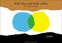 LEO LIONNI レオ・レオニ B4サイズ・ポスター『little blue and lttle yellow』｜インテリア