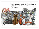 【ポイント5倍 】ERIC CARLE エリック カール B4サイズ ポスター『Have You Seen My Cat 』｜インテリア