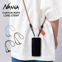 NANGA ナンガ NANGA CANYON ROPE LONG STRAP ストラップ ロープ メンズ レディース アウトドア キャンプ コンパクト スマート...
